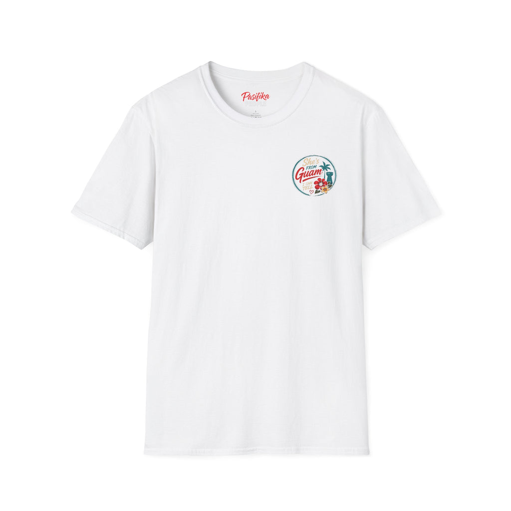 Pasifika People - She's from Guam  — Tropical Island Pride Tee