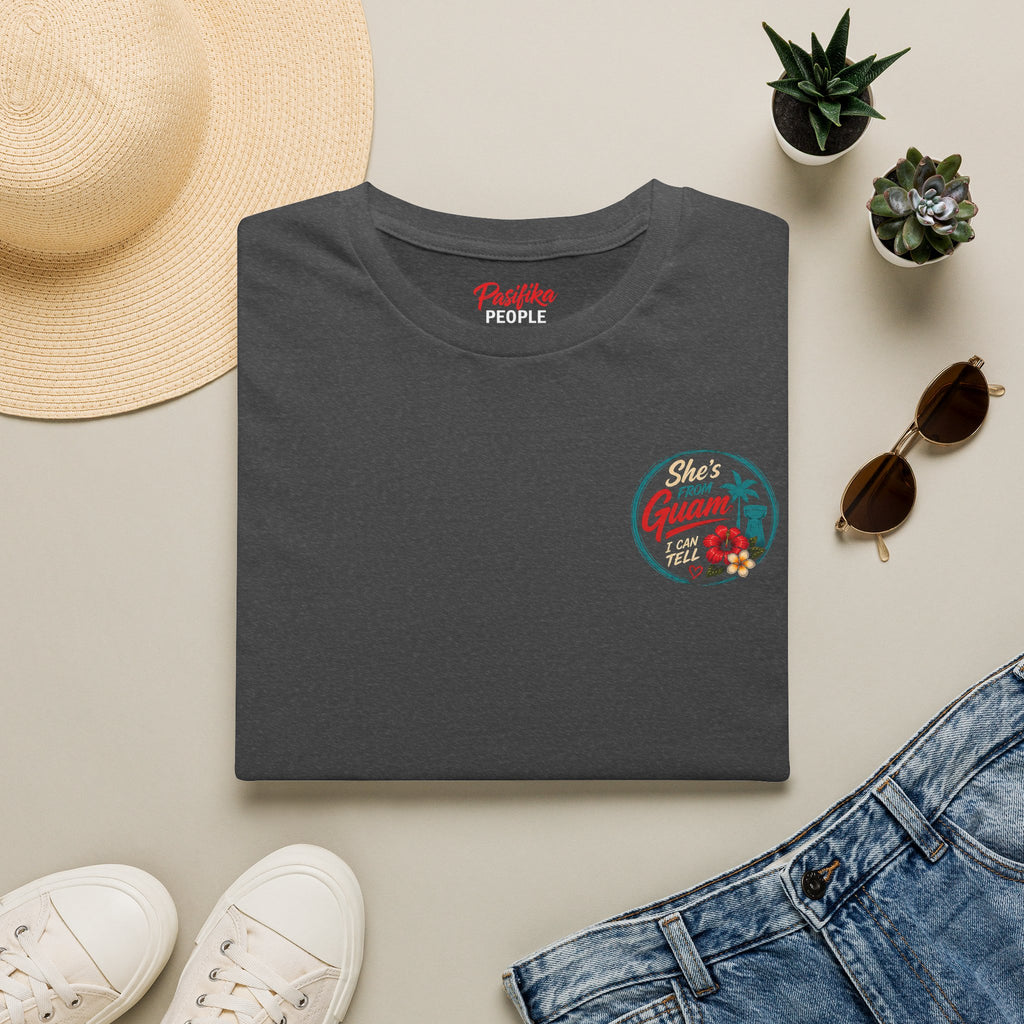 Pasifika People - She's from Guam  — Tropical Island Pride Tee