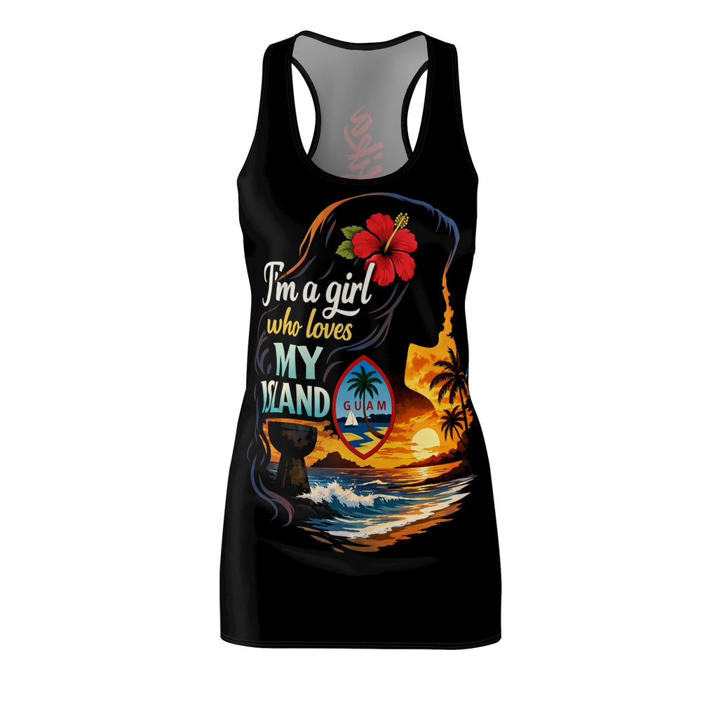 "I'm a girl who loves my Island" Racerback Dress